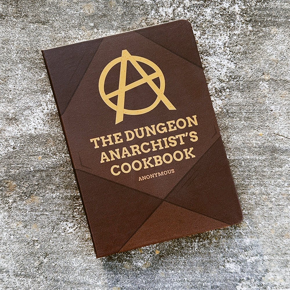 PRE-ORDER: The Dungeon Anarchists Cookbook Journal