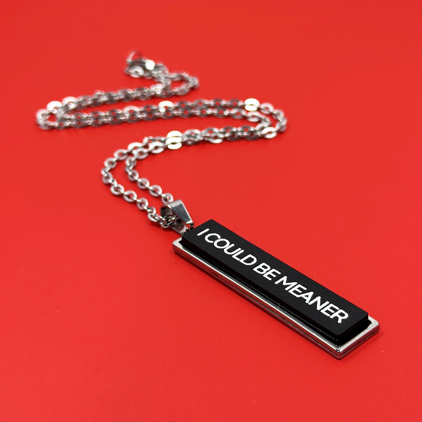 I Could Be Meaner - Acrylic and Metal Necklace