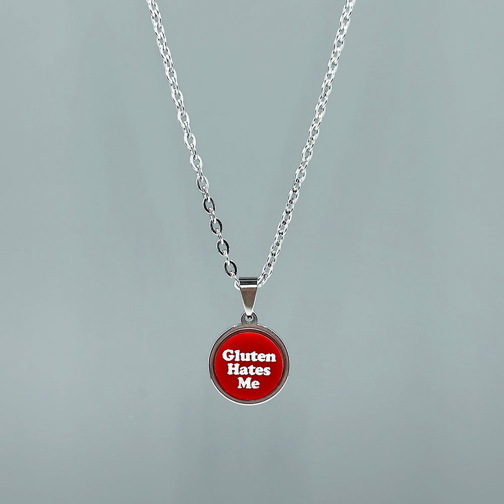 Gluten Hates Me - Acrylic and Metal Necklace