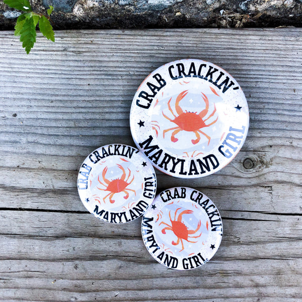 Crab Crackin’ Maryland Girl Pinback Button - 1.5” or 2.25”