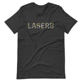 LASERS Unisex T-Shirt